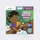 I Can Wash My Hands By Sophia Day, Celestte Dills, Timothy Zowada (Illustrator) Cover Image