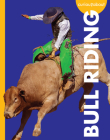 Curious about Bull Riding By Rachel Grack Cover Image