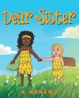 Dear Sister By K. Monsma Cover Image