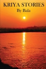 Kriya Stories By Yoga Niketan (Editor), Bala Cover Image