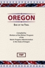 Oregon: End of The Trail (American Guide) Cover Image