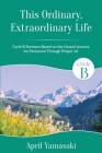 This Ordinary, Extraordinary Life By April Yamasaki Cover Image