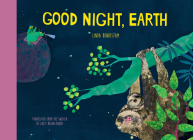 Good Night, Earth By Linda Bondestam, Galit Hasan-Rokem (Translator) Cover Image