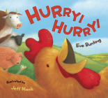 Hurry! Hurry! Board Book: An Easter And Springtime Book For Kids By Eve Bunting, Jeff Mack (Illustrator) Cover Image