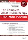 The Complete Adult Psychotherapy Treatment Planner: Includes Dsm-5 Updates (PracticePlanners #296) By David J. Berghuis, L. Mark Peterson, Timothy J. Bruce Cover Image
