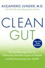 Clean Gut: The Breakthrough Plan for Eliminating the Root Cause of Disease and Revolutionizing Your Health Cover Image