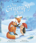 One Grumpy Day: Little Hedgehog & Friends By M. Christina Butler, Tina Macnaughton (Illustrator), M. Christina Butler (Created by) Cover Image