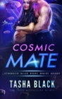 Cosmic Mate: Stargazer Alien Space Cruise Brides #2 By Tasha Black Cover Image