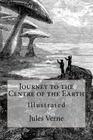 Journey of the Centre of the Earth: Illustrated Cover Image