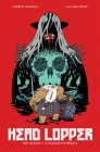 Head Lopper Volume 1: The Island or a Plague of Beasts Cover Image