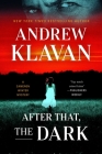 After That, the Dark (Cameron Winter Mysteries #5) By Andrew Klavan Cover Image