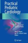 Practical Pediatric Cardiology: Case-Based Management of Potential Pitfalls Cover Image