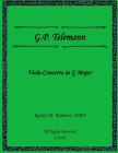 G.P. Telemann Concerto in G Major: For Viola and Piano By Rafael M. Ramirez Dma (Editor), Georg Philipp Telemann Cover Image