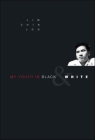 My Youth in Black & White Cover Image