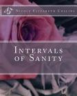 Intervals of Sanity By Nicole Elizabeth Collins Cover Image