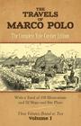The Travels of Marco Polo, Volume I: The Complete Yule-Cordier Editionvolume 1 By Marco Polo Cover Image