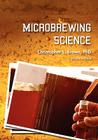 Microbrewing Science (Second Edition) By Christopher L. Brown Cover Image