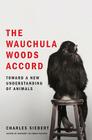 The Wauchula Woods Accord: Toward a New Understanding of Animals Cover Image