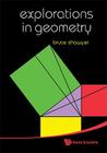 Explorations in Geometry By Bruce Shawyer Cover Image