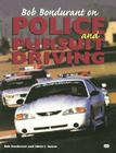 Bob Bondurant on Police and Pursuit Driving Cover Image