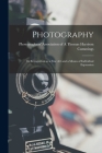 Photography: Its Recognition as a Fine Art and a Means of Individual Expression By Photographers' Ass Harrison Cummings Cover Image