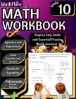 MathFlare - Math Workbook 10th Grade: Math Workbook Grade 10: Equations and Expressions, Linear Equations, System of Equations, Quadratic Equations, P Cover Image