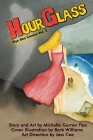 Hourglass: Flye Gee Comics No. 1 By Barbara Williams (Illustrator), Jess Cee (Editor), Michelle Garren Flye Cover Image