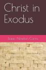Christ in Exodus Cover Image