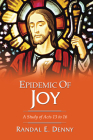 Epidemic of Joy By Randal Earl Denny Cover Image