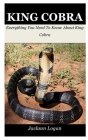 King Cobra: Everything You Need To Know About King Cobra Cover Image
