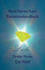 Exerzitienhandbuch Liebe: Dritter Monat Die Wahl Cover Image