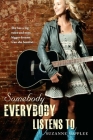 Somebody Everybody Listens To By Suzanne Supplee Cover Image