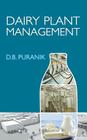Dairy Plant Management By D. B. Puranik Cover Image