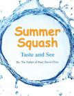 Summer Squash By The Father of Paul David Clive Cover Image