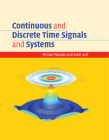 Continuous and Discrete Time Signals and Systems Cover Image