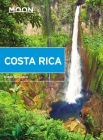 Moon Costa Rica (Travel Guide) By Nikki Solano Cover Image