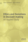 Ethics and Deviations in Decision-Making: An Applied Study Cover Image