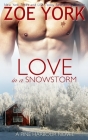 Love in a Snowstorm By Zoe York Cover Image