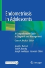 Endometriosis in Adolescents: A Comprehensive Guide to Diagnosis and Management Cover Image