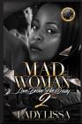 Mad Woman 2: Love Drove Her Crazy Cover Image