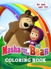 Masha and The Bear Coloring Book for Kids 4-8: A Collection of 60 Selected Beautiful Illustrations to Color Cover Image