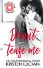 Donut Tease Me By Kristen Luciani Cover Image