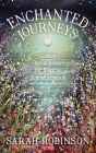 Enchanted Journeys: Guided Meditations for Magical Transformation Cover Image