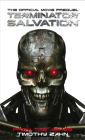 Terminator Salvation: From the Ashes: The Official Prequel Novelization By Timothy Zahn Cover Image
