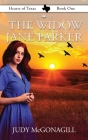 The Widow Jane Parker By Judy McGonagill Cover Image