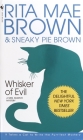 Whisker of Evil: A Mrs. Murphy Mystery By Rita Mae Brown Cover Image