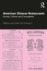 American Chinese Restaurants: Society, Culture and Consumption Cover Image