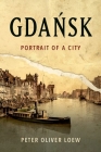 Gdańsk: Portrait of a City Cover Image