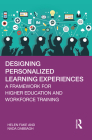 Designing Personalized Learning Experiences: A Framework for Higher Education and Workforce Training Cover Image