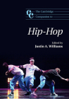 The Cambridge Companion to Hip-Hop (Cambridge Companions to Music) By Justin A. Williams (Editor) Cover Image